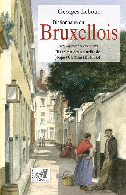 Dictionnaire du bruxellois G. Lebouc 2020